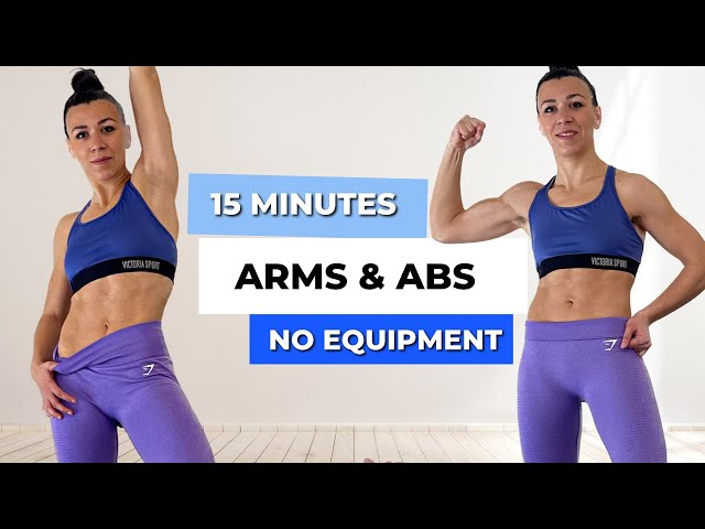 15 MIN TONED ARMS & ABS - No Equipment, Home Workout, Upper Body Workout, Strength & Mobility