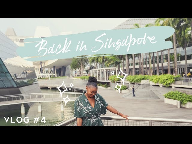 Back in Singapore! | VLOG #4