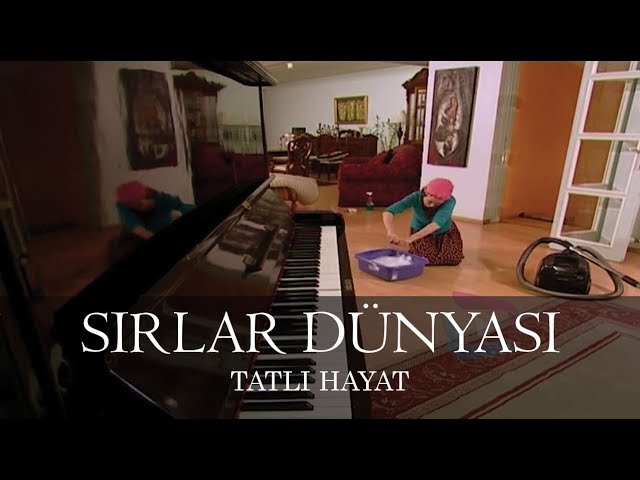 Sırlar Dünyası - TATLI HAYAT