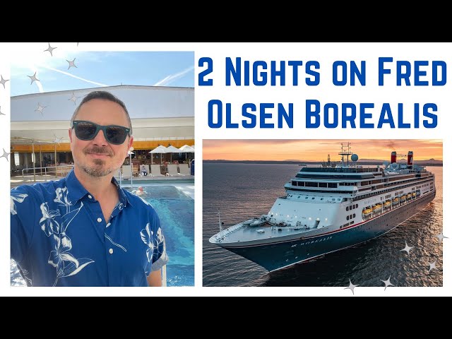 2 night Cruise on Fred Olsen Borealis