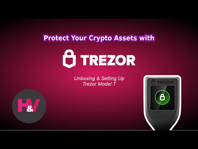 [Gadget] Protect Your Crypto Assets with Trezor Model T