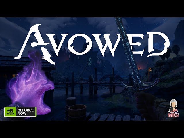 🔴 LIVE | Avowed! 🪄🔥💚 GeForce Now Thursday!