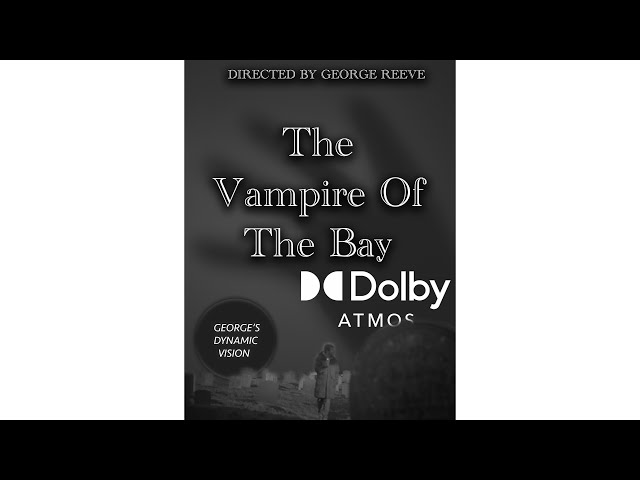 Short Horror Film 2025 | The Vampire Of The Bay | 8K HDR | DOLBY ATMOS