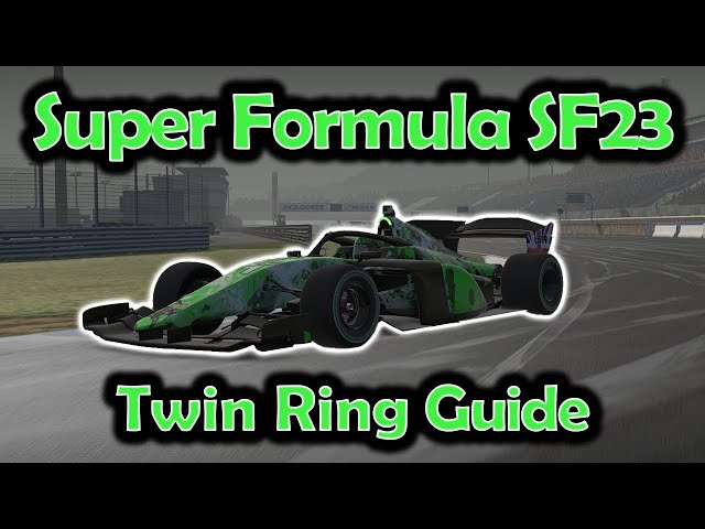 iRacing Track Guide Twin Ring Motegi | Super Formula SF23 | W5 S4 2023