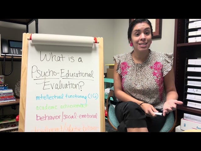 What is a Psycho-Educational Evaluation?