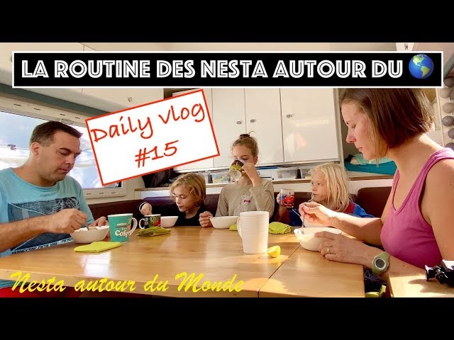 LA ROUTINE QUOTIDIENNE DES NESTA AUTOUR DU MONDE - Daily Vlog #15