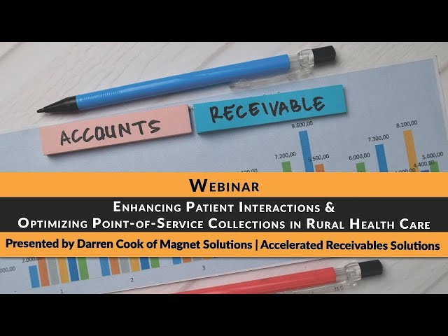 Enhancing Patient Interactions and Optimizing Point-of-Service Collections in Rural Healthcare