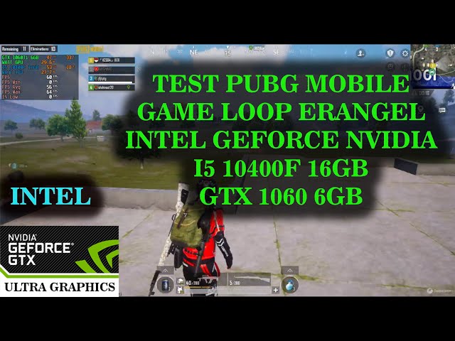 TEST PUBG GAMELOOP EMULATOR I5 10400F 16GB GTX 1060 6GB