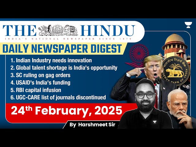 The Hindu Newspaper Analysis | 24th February 2025 | Daily Current Affairs & Editorial Insights