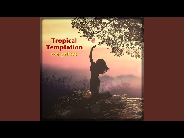 Tropical Temptation