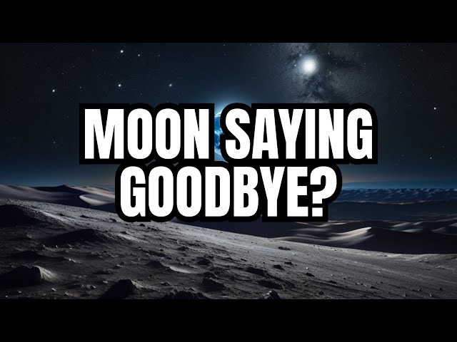 The Moon’s Slow Goodbye?