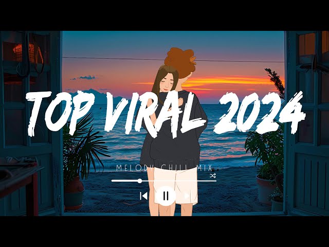 Top viral 2024 playlist  ~ TikTok English Songs ~ Best songs 2024 to add your playlist (Mix Hits)