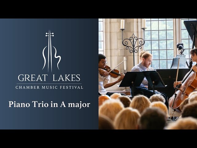 Haydn –Piano Trio in A major, Hob.XV: 18 | Great Lakes Chamber Music Festival 2024