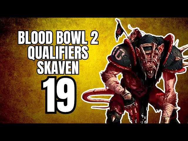 (BLOOD BOWL QUALIFIERS | HUMANS) Blood Bowl 2 Gameplay #19 (Eternal League)