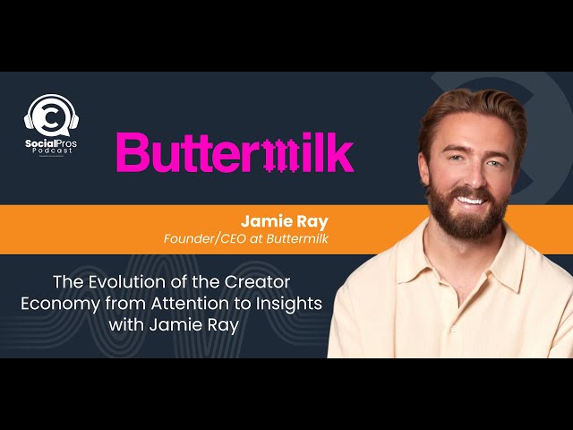 The Evolution of the Creator Economy from Attention to Insights with Jamie Ray