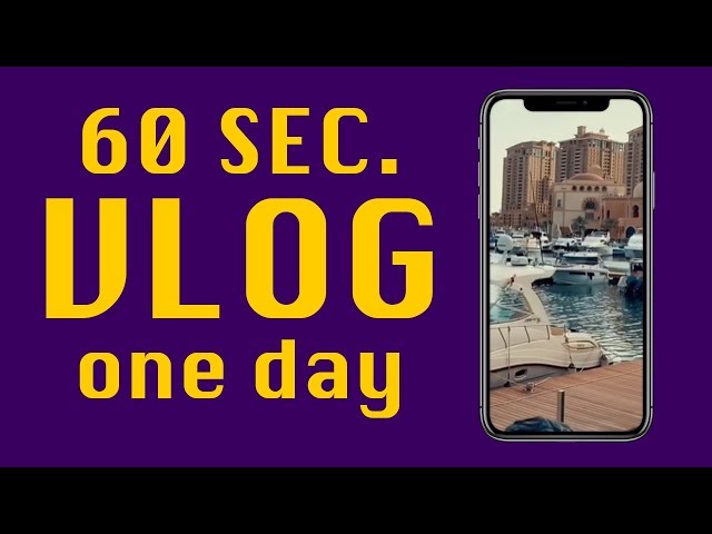 1st 60 sec Vlog on Youtube- (episode2)-  يوم كامل في ٦٠ ثانية