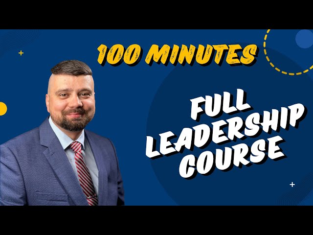 Full Leadership Course in 100 minutes