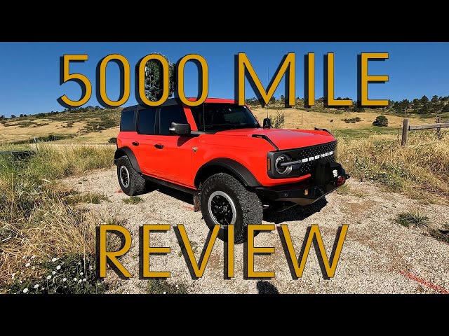 5000 mile Ford Bronco Badlands Sasquatch review