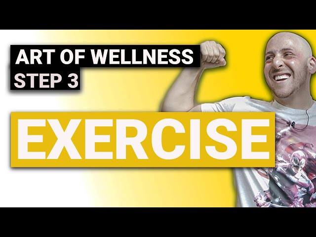 Art of Mental Health Wellness: STEP 3 - #EXERCISE