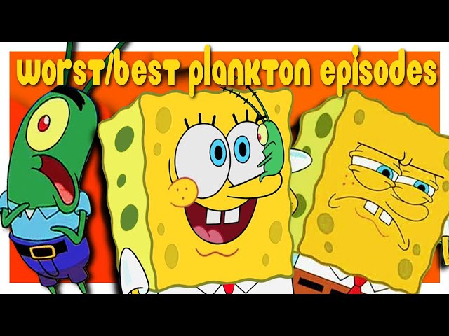 5 Worst / Best Plankton Episodes