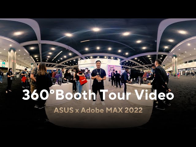 360° Booth Tour Video | ASUS X Adobe MAX 2022