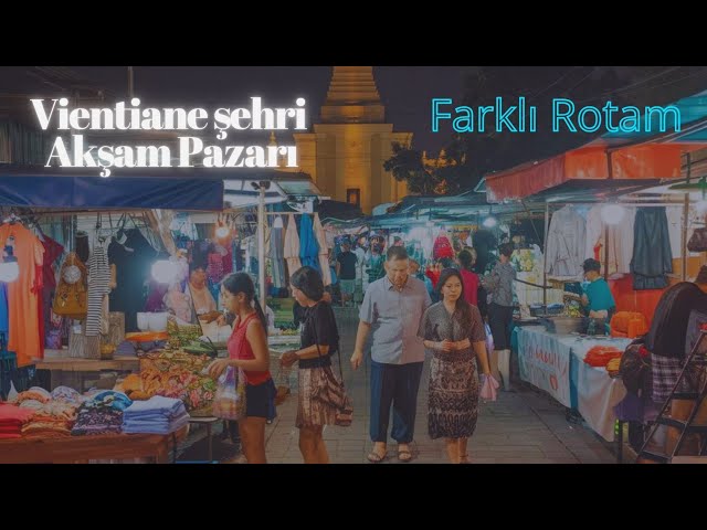 Akşam Vakti Vientiane Şehri bi Başka güzel! #152 🇱🇦