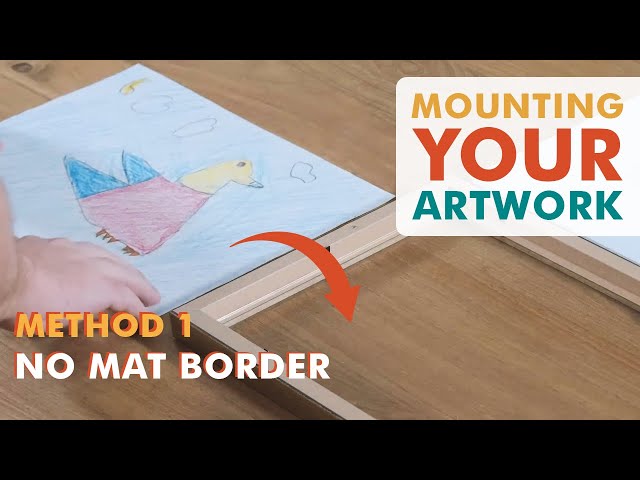 Mounting Your Artwork - No Mat Border