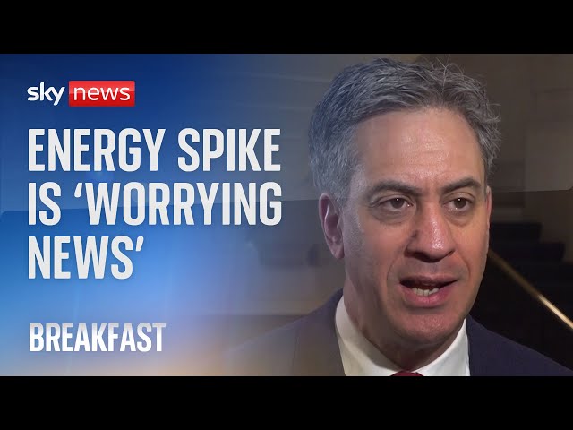 Energy secretary Ed Miliband calls energy price cap increase 'worrying'