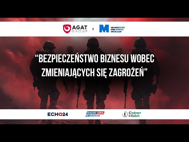 Konferencja "Bezpieczeństwo biznesu wobec zmieniających się zagrożeń"