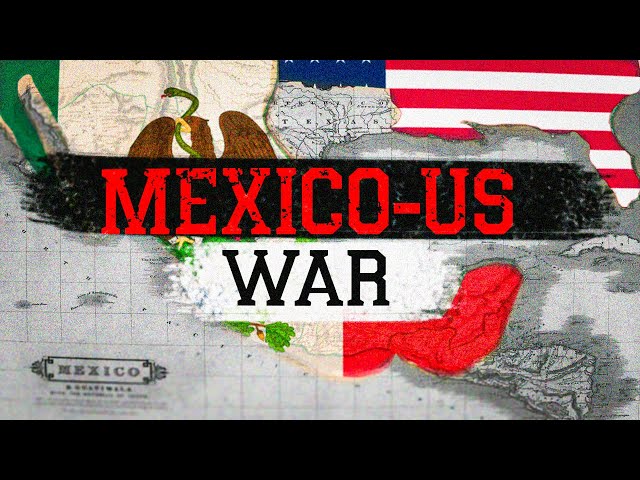 "U.S. Westward Expansion Part 2: U.S.-Mexico War"