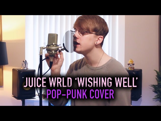 Juice WRLD 'Wishing Well' [Pop-Punk Cover]