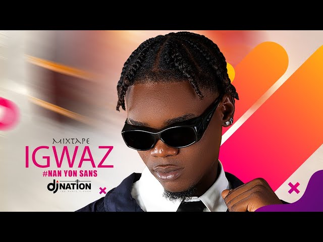 MIXTAPE   IGWAZ   DJ NATION