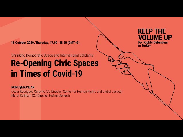 Re-Opening Civic Spaces in Times of Covid-19 | César Rodríguez Garavito, Murat Çelikkan (TR Altyazı)