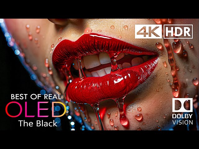 REAL OLED Dolby Vision Demo 4K 60 FPS HDR Video ULTRA HD