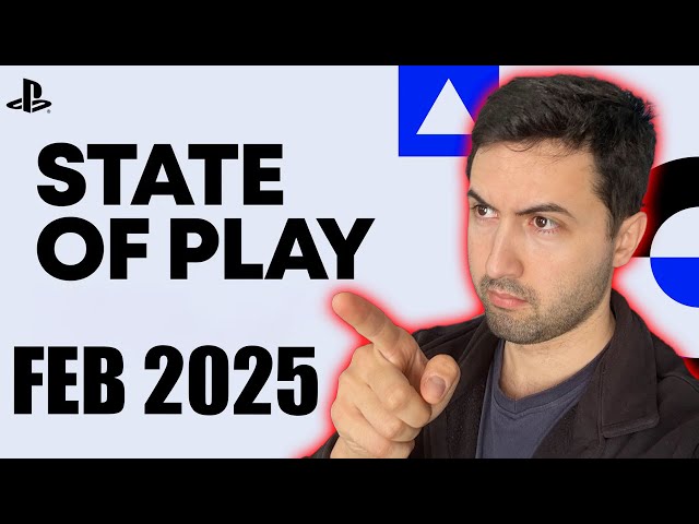 PlayStation State Of Play - What's New on FEB 2025? - Santiago Santiago Live Reaction