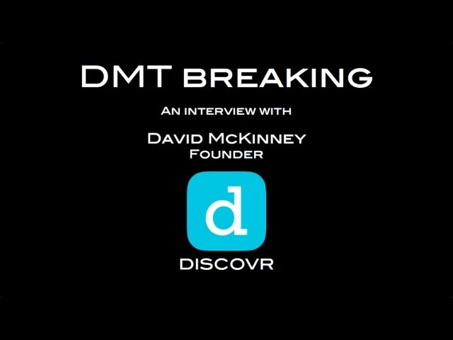 DMT Breaking: the all-new Discovr app, an interview with founder David McKinney