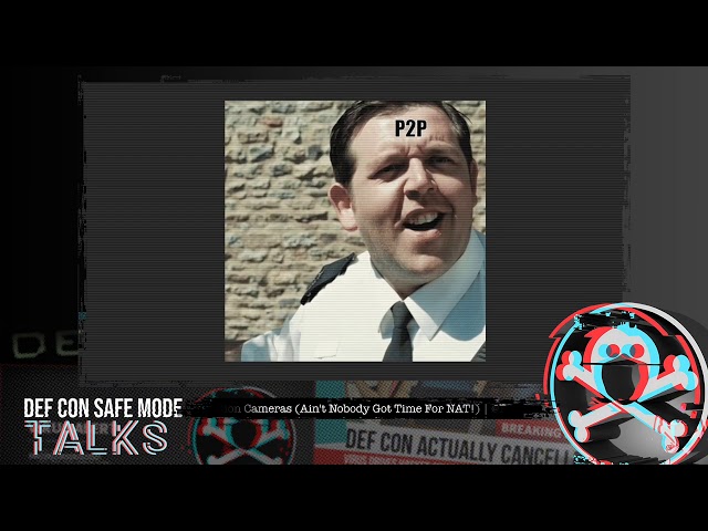 DEF CON Safe Mode - Paul Marrapese - Abusing P2P to Hack 3 Million Cameras