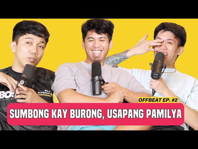 CongTV, Junnie, Boss Keng: Usapang Pamilya, Sumbong Kay Burong (OFFBEAT EP. 2)