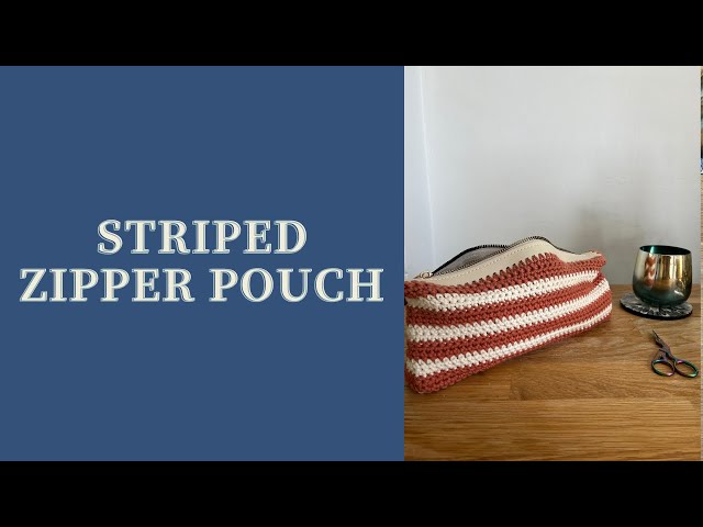 Striped Zipper pouch - easy crochet pattern