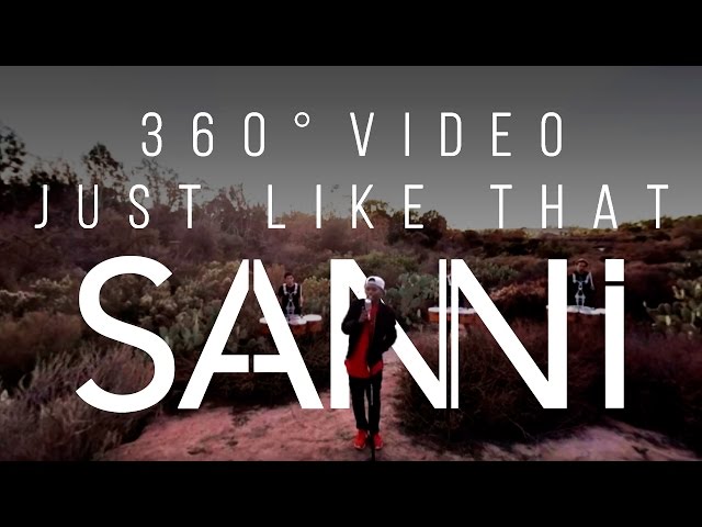 Sanni | Just Like That | 360 VR Music Video