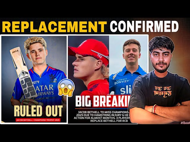 Jacob Bethell Injury Reports And Replacement Confirmed for RCB Team & Champions Trophy England 2025