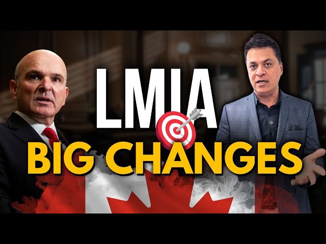 Big Changes to LMIA - Temporary Foreign Workers Program Reforms