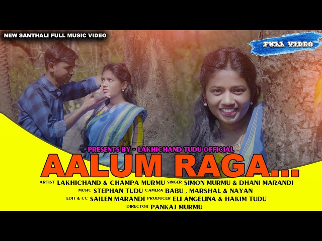 AALUM RAGA...//new santhali full video//dhani marandi//simon murmu//2021