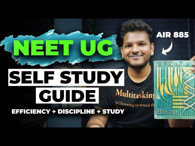 The BEST Self Study Guide for NEET UG - The Routine & The 3 Pillars | Anuj Pachhel