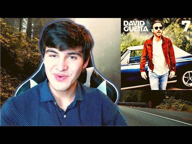 David Guetta - 7 (Album Reaction/Review)