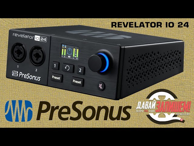 [Eng Sub] PreSonus Revelator io24 - the audio interface for streaming and recording music