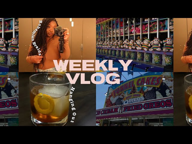 Weekly Vlog: I Got Bohemian Braids + Alot Of Hanging Out + State Fair Date With The Fam