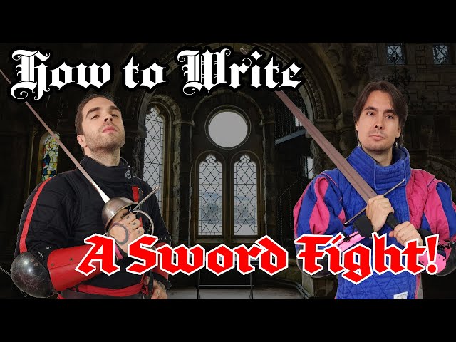 How to Write a Sword Fight! Tips from Pro Swordmen