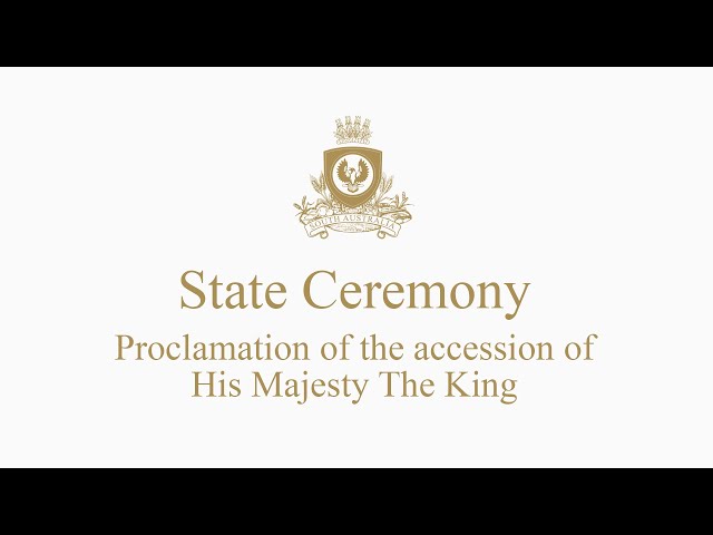 Proclamation of the Accession of His Majesty The King