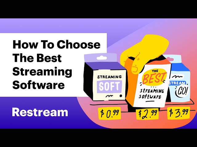 How To Choose The Best Streaming Software! 2021 Edition